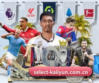 select-kaiiyun.com.cn APP | KAIYUN SPORTS